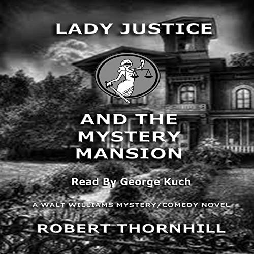 Cover of Lady Justice and the Mystery Mansion