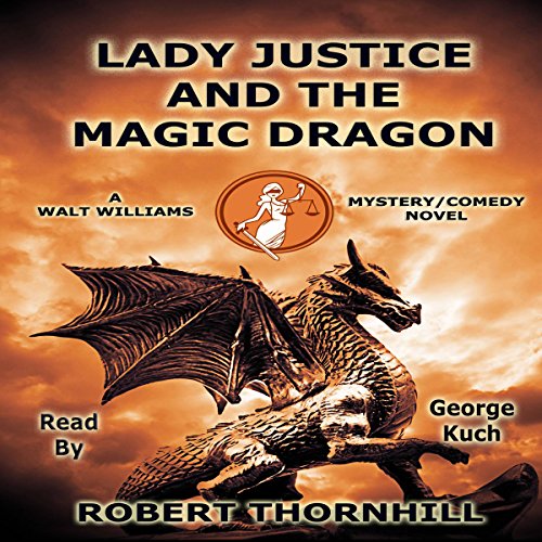 Cover of Lady Justice and the Magic Dragon