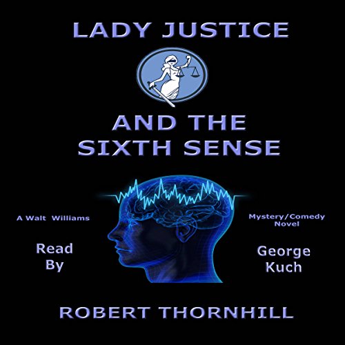 Cover of Lady Justice and the Sixth Sense