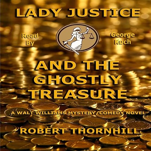 Cover of Lady Justice and the Ghostly Treasure