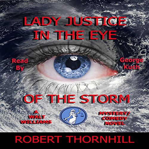Cover of Lady Justice in the Eye of the Storm