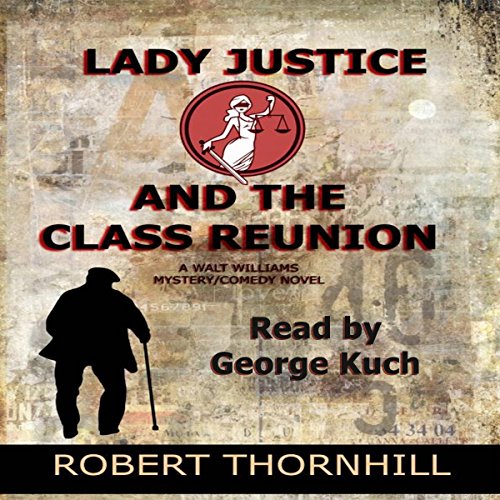 Cover of Lady Justice and the Class Reunion