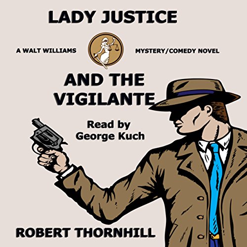 Cover of Lady Justice and the Vigilante