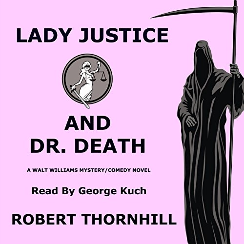 Cover of Lady Justice and Dr. Death
