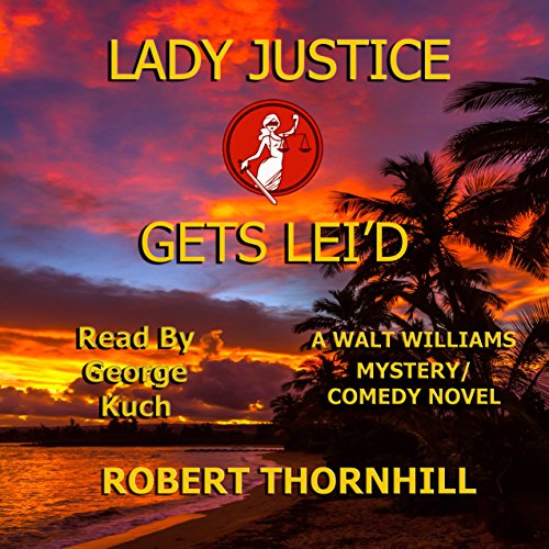 Cover of Lady Justice Gets Lei'd