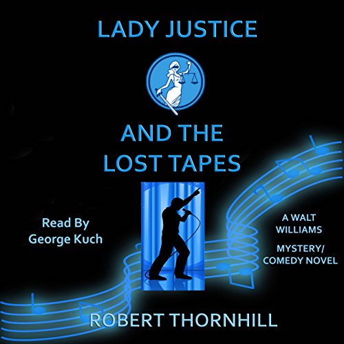 Cover of Lady Justice and the Lost Tapes