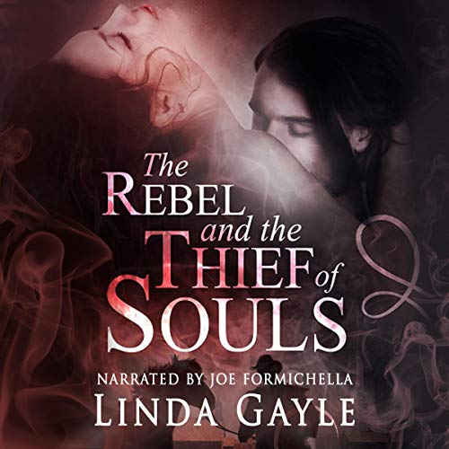 Cover of The Rebel and the Thief of Souls
