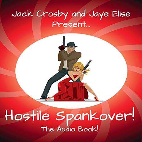 Cover of Hostile Spankover!