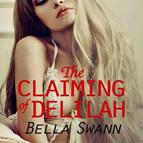 Cover of The Claiming of Delilah