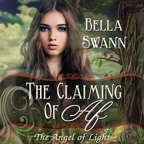 Cover of The Claiming of Af, the Angel of Light