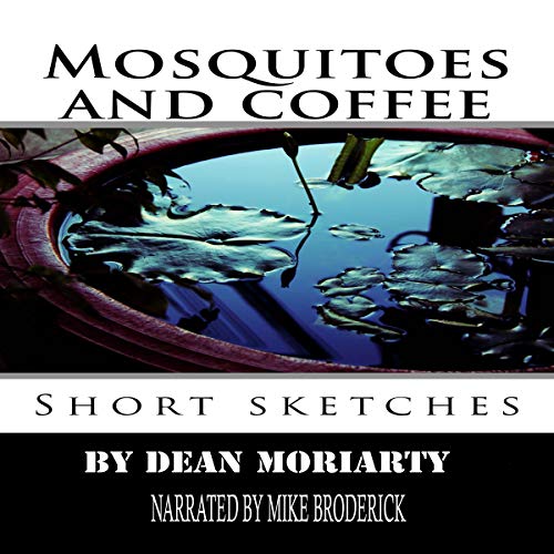 Cover of Mosquitoes and Coffee: Short Sketches