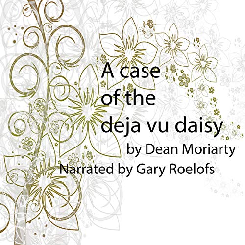Cover of A Case of the Deja Vu Daisy