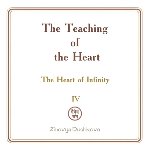 Cover of The Teaching of the Heart: Volume IV