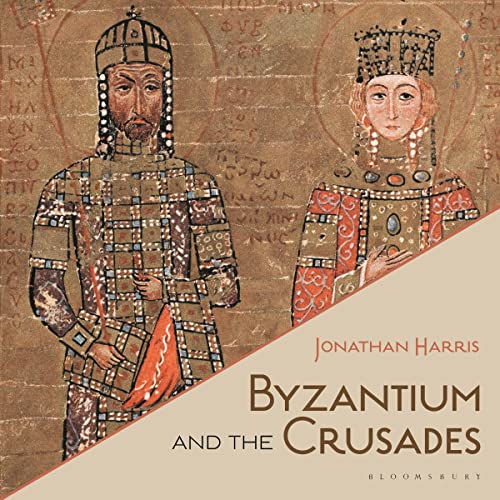 Cover of Byzantium and the Crusades