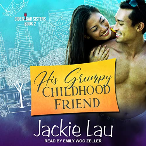 Cover of His Grumpy Childhood Friend