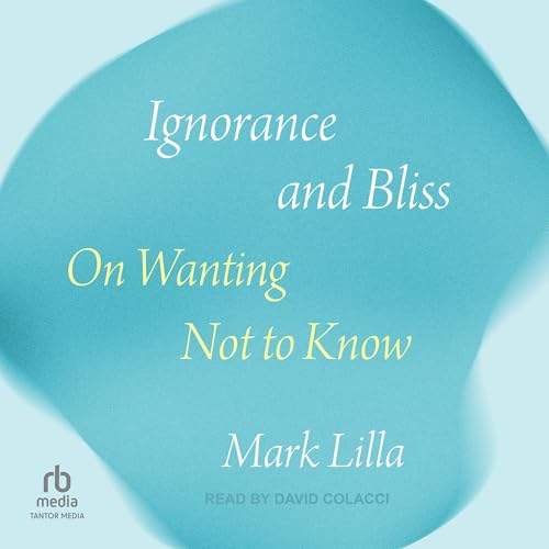Cover of Ignorance and Bliss