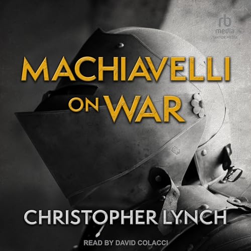 Cover of Machiavelli on War