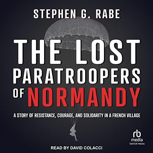 Cover of The Lost Paratroopers of Normandy