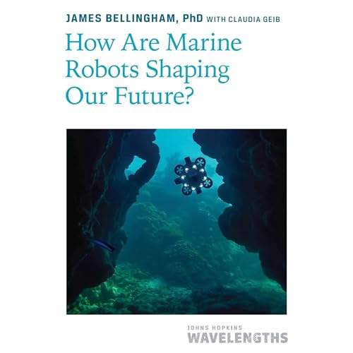 Cover of How Are Marine Robots Shaping Our Future?