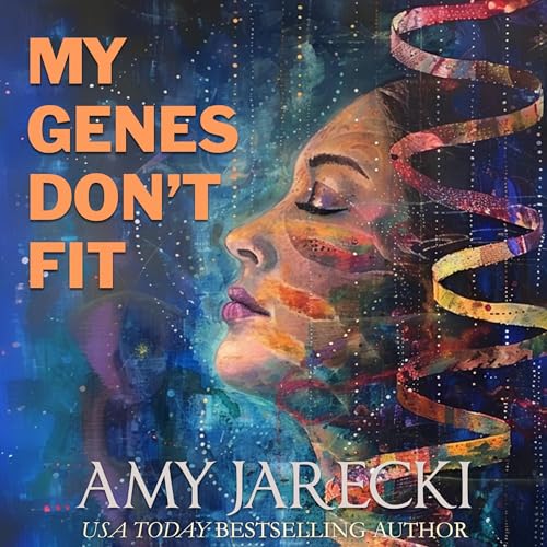 Cover of My Genes Don't Fit