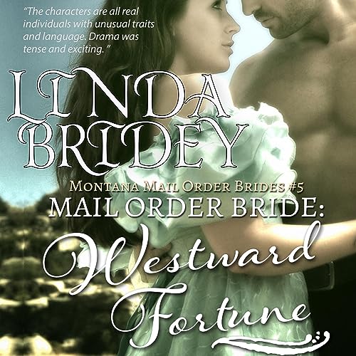 Cover of Mail Order Bride: Westward Fortune