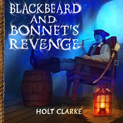 Cover of Blackbeard and Bonnet's Revenge