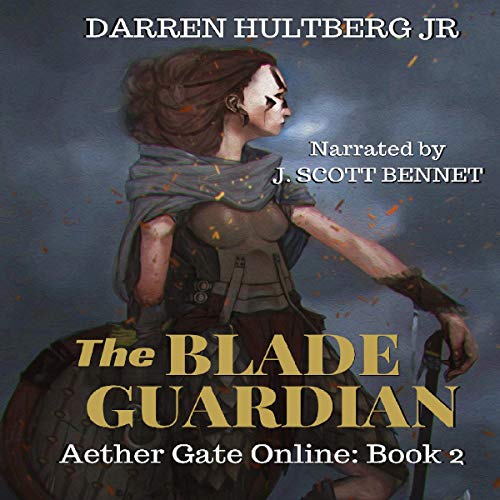 Cover of The Blade Guardian: A LitRPG Saga