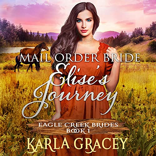 Cover of Mail Order Bride - Elise's Journey