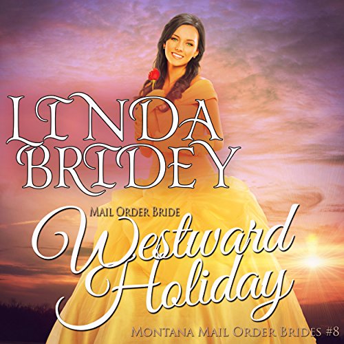 Cover of Mail Order Bride - Westward Holiday
