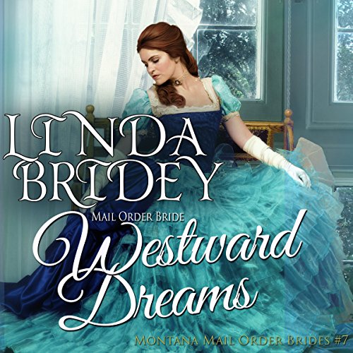 Cover of Mail Order Bride - Westward Dreams