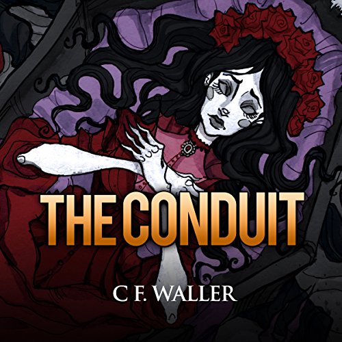 Cover of The Conduit: A Tale of the Resurrection
