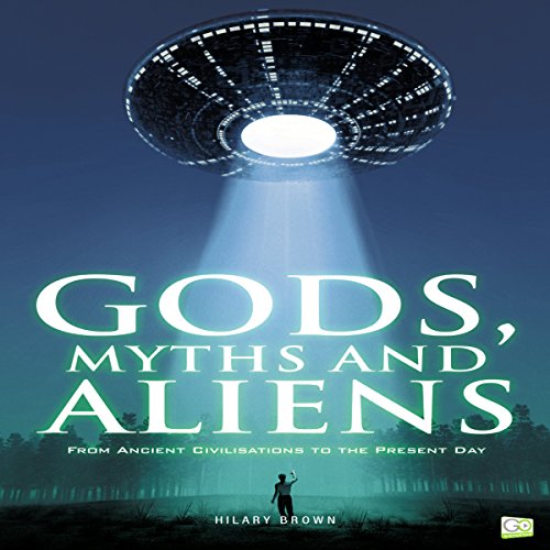 Cover of Gods, Myths and Aliens