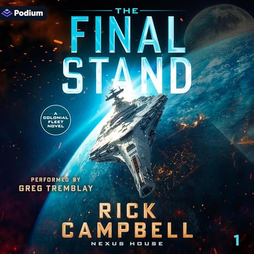 Cover of The Final Stand: A Colonial Fleet Novel