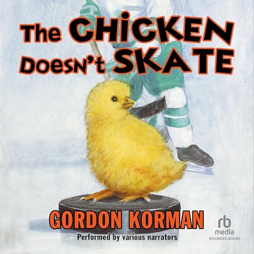 Cover of The Chicken Doesn't Skate