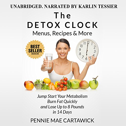 Cover of The Detox Clock: Menus, Recipes & More