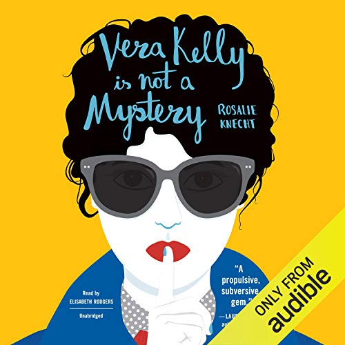 Cover of Vera Kelly Is Not a Mystery