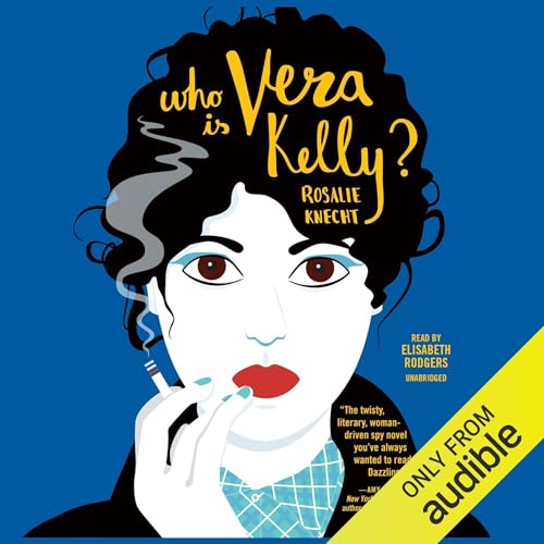 Cover of Who Is Vera Kelly?