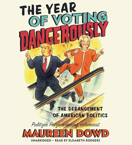 Cover of The Year of Voting Dangerously