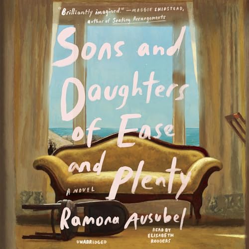 Cover of Sons and Daughters of Ease and Plenty