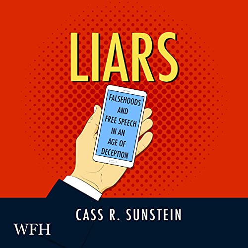Cover of Liars: Falsehoods and Free Speech in an Age of Deception
