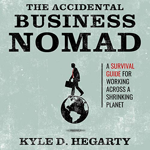 Cover of The Accidental Business Nomad