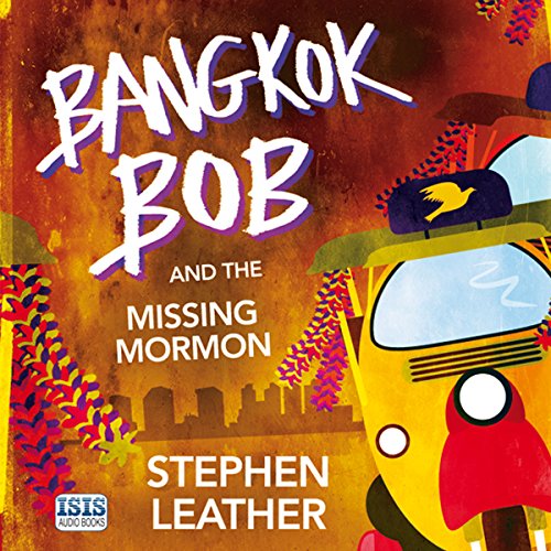 Cover of Bangkok Bob and the Missing Mormon