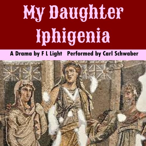 Cover of My Daughter Iphigenia
