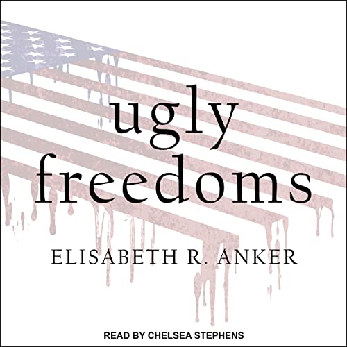 Cover of Ugly Freedoms