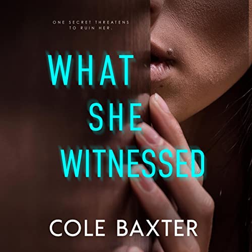 Cover of What She Witnessed