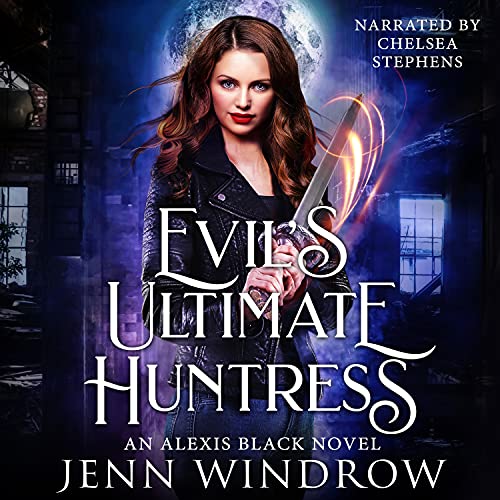 Cover of Evil's Ultimate Huntress