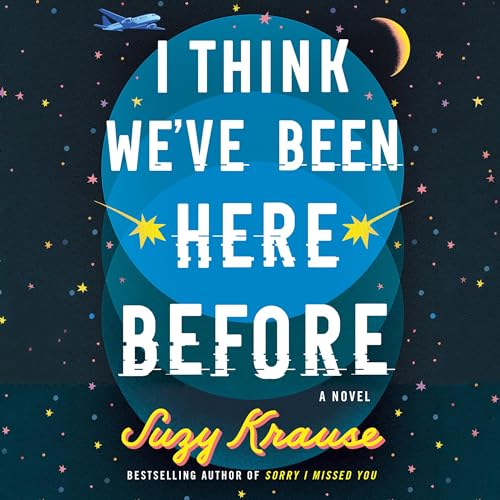 Cover of I Think We've Been Here Before
