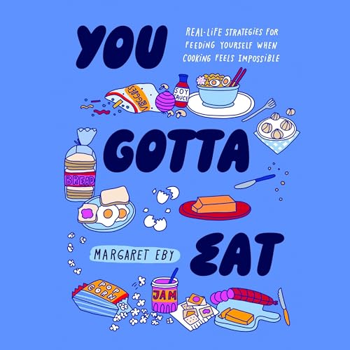 Cover of You Gotta Eat