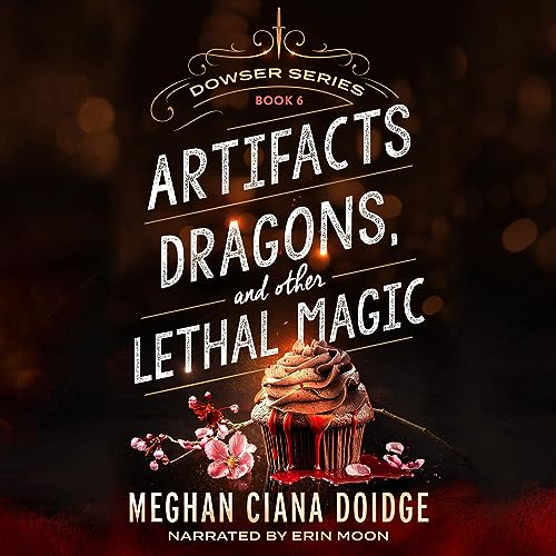 Cover of Artifacts, Dragons, and Other Lethal Magic
