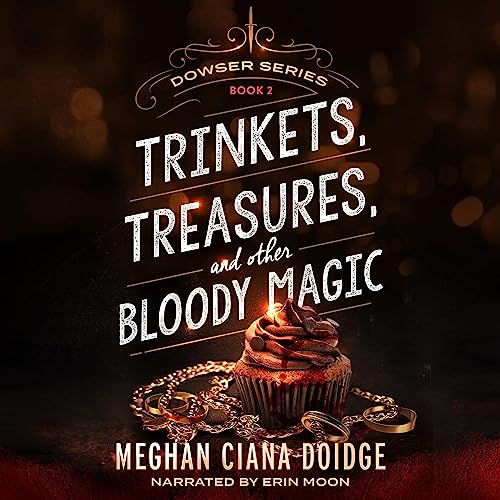 Cover of Trinkets, Treasures, and Other Bloody Magic